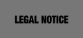 LEGAL NOTICE.